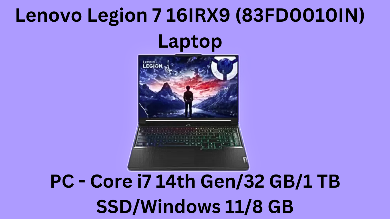 Lenovo Legion 7 16IRX9 (83FD0010IN) Laptop